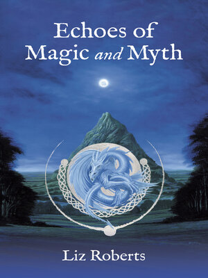 cover image of Echoes of Magic and Myth